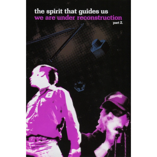 SPIRIT THAT GUIDES US - WE ARE UNDER RECONSTRUCTION PART 2. -DVD-SPIRIT THAT GUIDES US - WE ARE UNDER RECONSTRUCTION PART 2. -DVD-.jpg